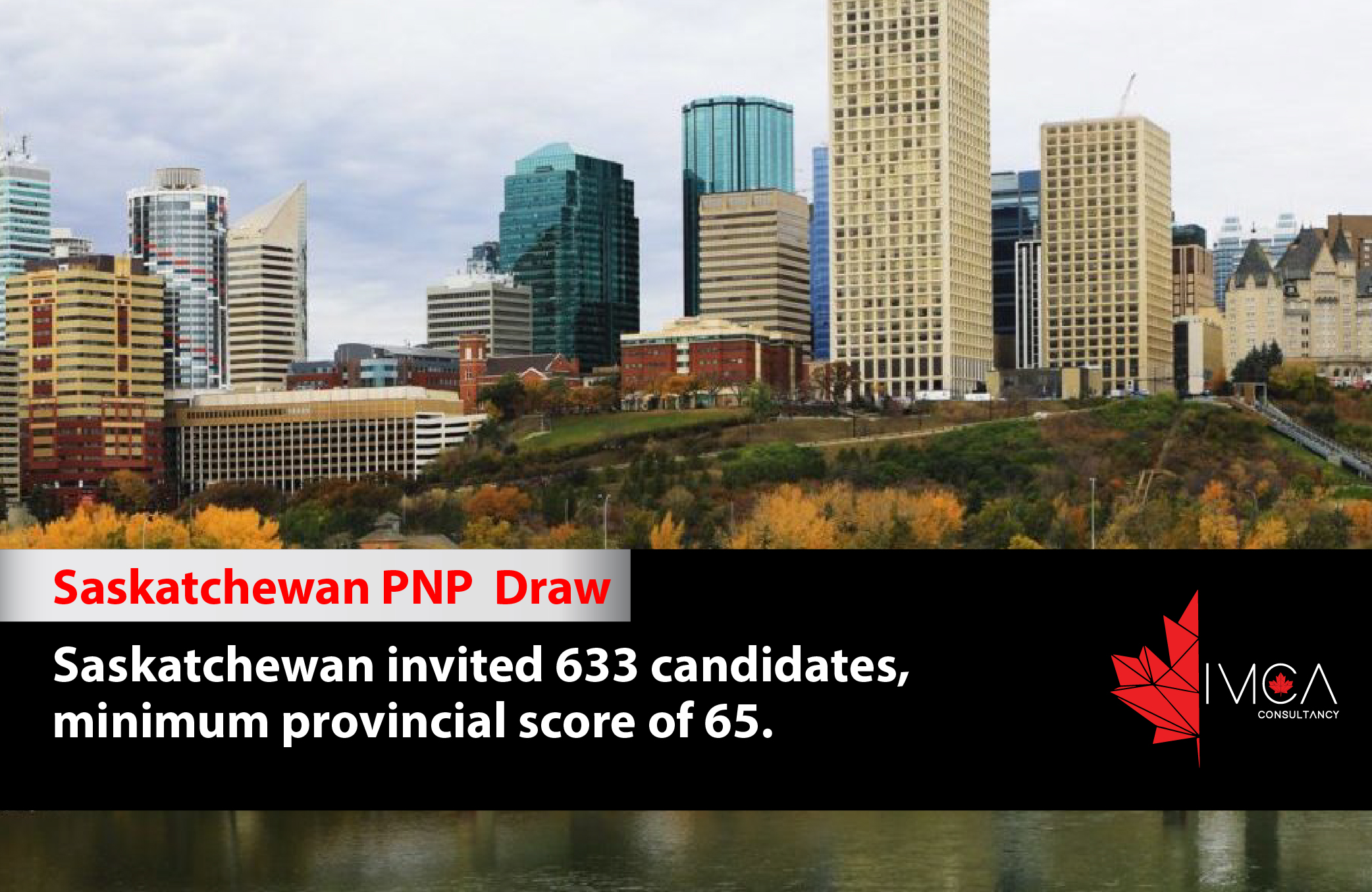 Saskatchewan PNP Draw IMCA Consultancy